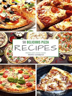 cover image of 50 delicious pizza recipes